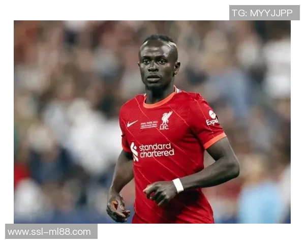 马内呼吁队友全力以赴坚持比赛不怕困难勇往直前 马内呼吁队友全力以赴坚持比赛不怕困难勇往直前